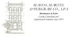 Manos Martin Pergram - Program Sponsor - Delaware County Historical Society - Delaware Ohio