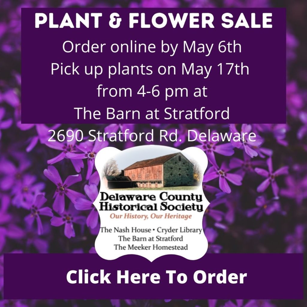 Flower and Plant Sale 2021 - Delaware County Historical Society