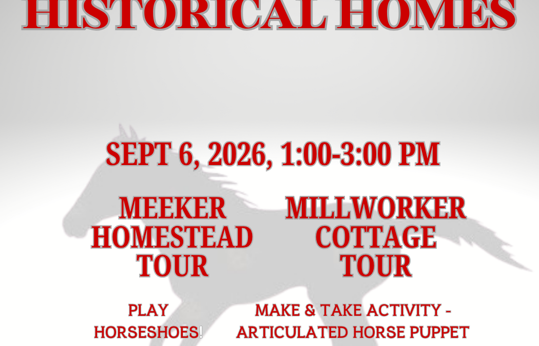 Horses, Hooves, & Historical Homes